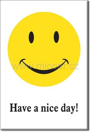 Magnetka  Have A Nice Day